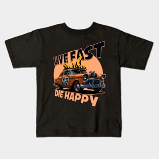 Live Fast Die Happy Kids T-Shirt